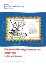 Verkleinerte Voransicht der Datei ParitätHH_Broschüre_Diskriminierungsbewusstes_Arbeiten_Kita_Ganztag.pdf