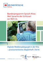 Verkleinerte Voransicht der Datei Sprachkita_Praxisbroschüre_Medienkompetenz_Teil4_komplett.pdf